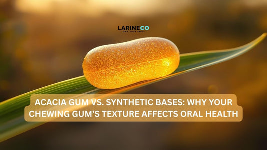 Acacia Gum vs. Synthetic Bases: Why Your Chewing Gum’s Texture Affects Oral Health