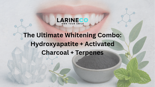 The Ultimate Whitening Combo: Hydroxyapatite + Activated Charcoal + Terpenes
