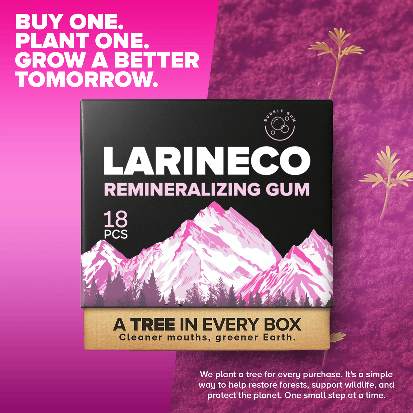 Larineco Remineralizing Bubblegum3 box - plant a tree